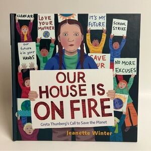 Our House is On Fire Greta Thunberg Childrens Book Climate Change Sustainability